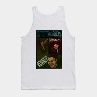 RODNEY! Tank Top